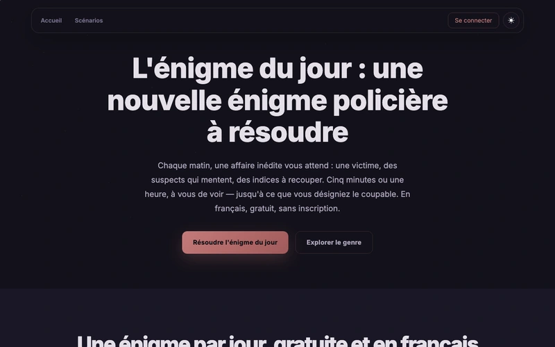 Page L'énigme du jour de Your Scenario, avec la présentation de l'affaire quotidienne et le bouton pour la résoudre